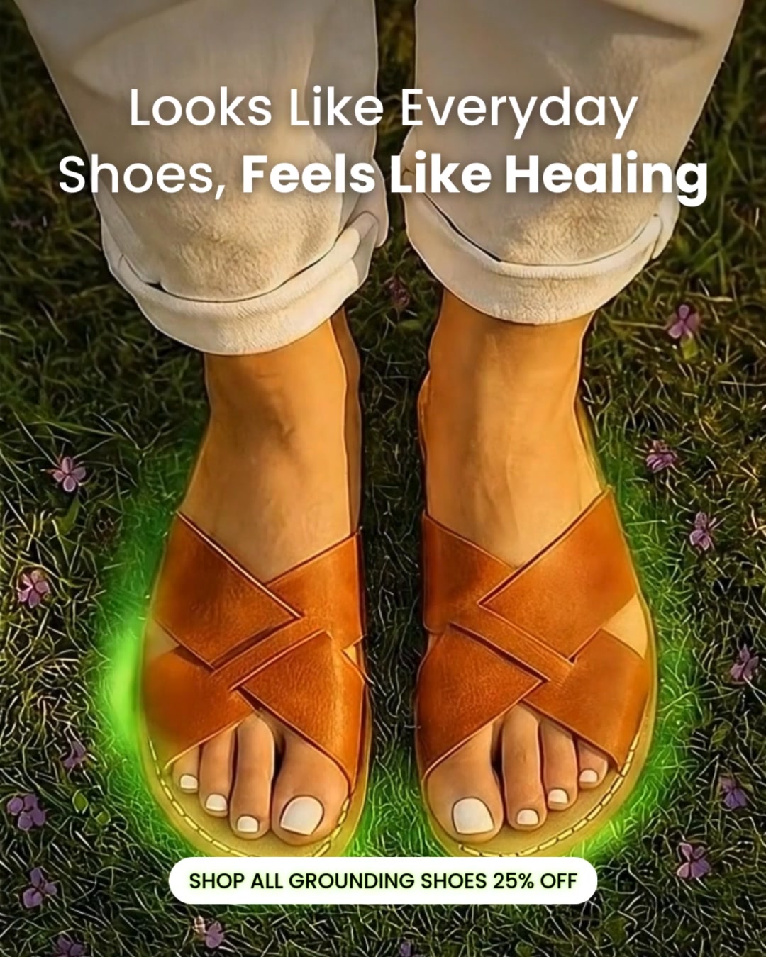 Walk Grounded, Just as Nature Intended